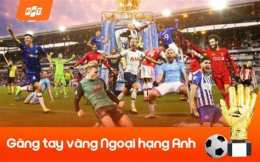 ảnh chụp màn hình giải bóng đá ngoại hạng anh - găng tay vàng