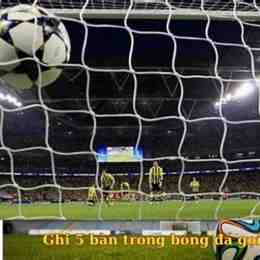 ghi 5 bàn trong bóng đá gọi là gì