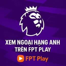 giao diện app bóng đá ngoại hạng anh tới nay