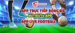 giao diện app bxh bong da hutieutv app
