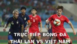 hướng dẫn sử dụng bóng đá trực tiếp việt nam gặp thái lan