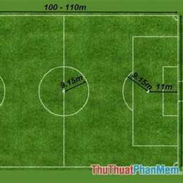 kích thước sân bóng đá 11 người tiêu chuẩn fifa