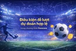 tính năng nổi bật dự đoán bóng đá foxscore