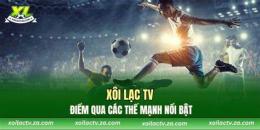tính năng nổi bật hình ảnh của xoilac tv trực tiếp bóng đá