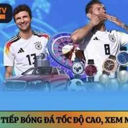 trực tiếp bóng đá tốc độ cao